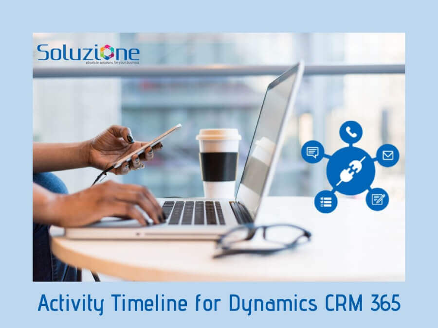 Activity Timeline for Dynamics CRM 365 1